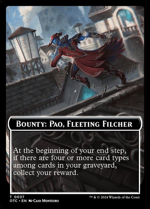 Bounty: Paq, Fleeting Filcher // Wanted! Token